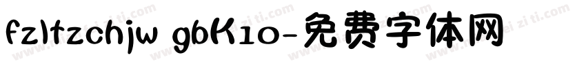 fzltzchjw gbK10字体转换